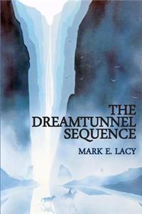 The Dreamtunnel Sequence