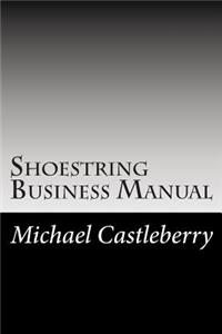 Shoestring Business Manual
