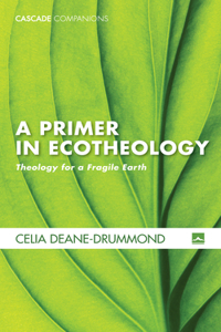 Primer in Ecotheology