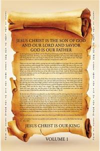 Jesus Christ Is the Son of God and Our Lord and Savior God Is Our Father
