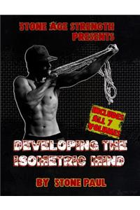 Developing The Isometric Mind