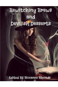 Bewitching Brews and Devilish Desserts