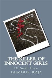 Killer Of Innocent Girls