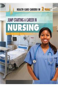 Jump-Starting a Career in Nursing