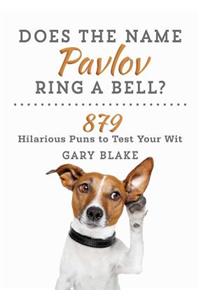 Does the Name Pavlov Ring a Bell?