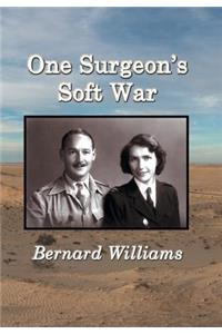 One Surgeon's Soft War
