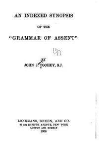 An Indexed Synopsis of the Grammar of Assent