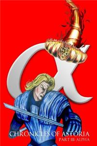 Chronicles Of Astoria Part III