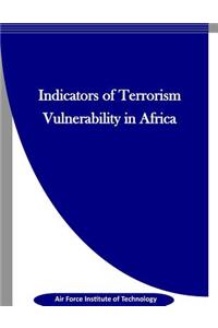 Indicators of Terrorism Vulnerability in Africa