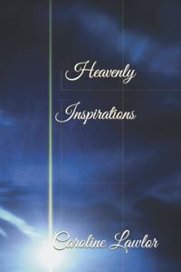 Heavenly Inspirations