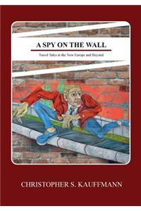 Spy on the Wall