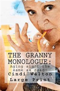 Granny Monologue