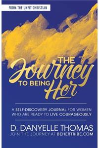 Journey to Being Her