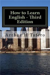 How to Learn English - Third Edition