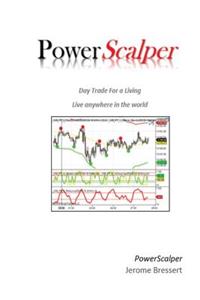 Power Scalper - Day Trade For a Living