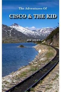 The Adventures Of Cisco And The Kid