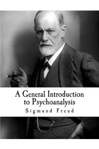 A General Introduction to Psychoanalysis