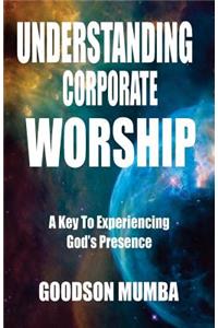 Understanding Corporate Worship