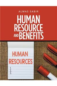Human Resource and Benefits
