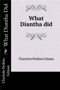 What Diantha Did