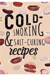 Cold-Smoking & Salt-Curing Recipes