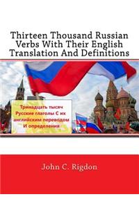 Thirteen Thousand Russian Verbs With Their English Translation And Definitions