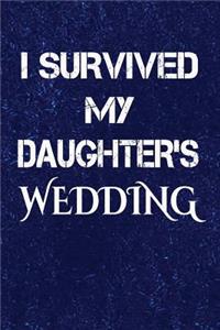I Survived My Daughter's Wedding