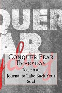 Conquer Fear Everyday Journal