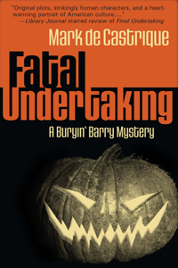 Fatal Undertaking: A Buryin' Barry Mystery