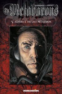 The Metabarons #4: Aghora & the Last Metabaron