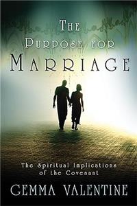 Purpose for Marriage