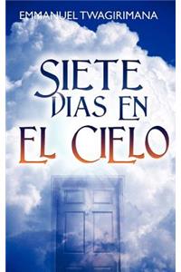 Siete Dias En El Cielo