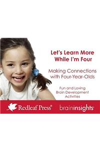 Let’s Learn More While I’m Four