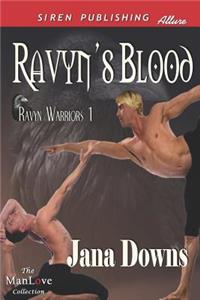 Ravyn's Blood [Ravyn Warriors 1] (Siren Publishing Allure Manlove)