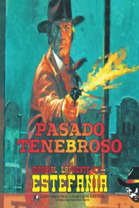 Pasado tenebroso (Coleccion Oeste)