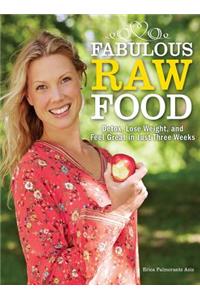 Fabulous Raw Food