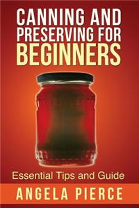 Canning and Preserving for Beginners