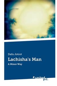 Lachisha's Man