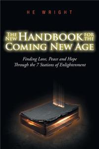 New Handbook for the Coming New Age