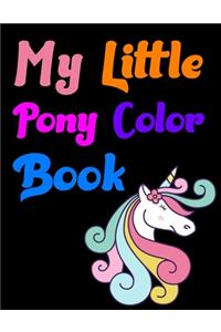 My Little Pony Color Book