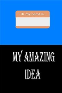 my amazing ideas notebook