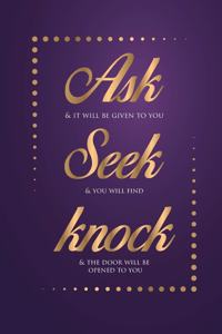 Ask Seek Knock Wirebound Notebook