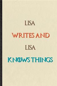 Lisa Writes And Lisa Knows Things