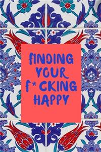 finding your f*cking happy