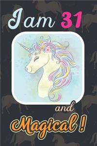 I am 31 and Magical