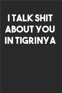 I talk Shit in Tigrinya Eritrea Gift Idea