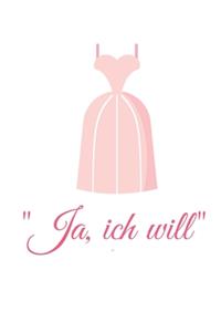 Ja ich will