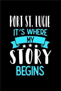 Port St.Lucie It's Where My Story Begins
