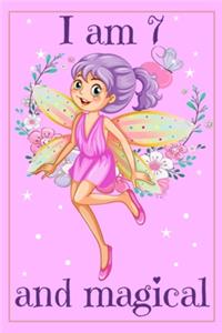 I am 7 and Magical