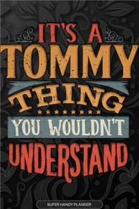 Its A Tommy Thing You Wouldnt Understand